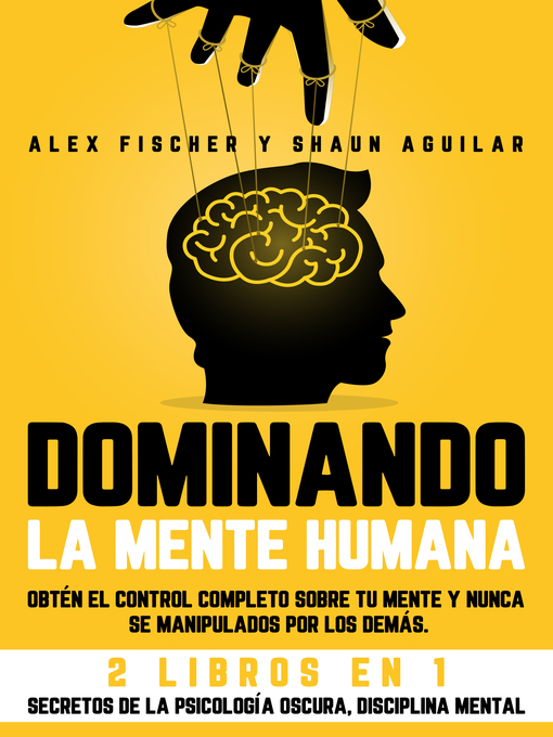 Title details for Dominando la Mente Humana by Alex Fischer - Available